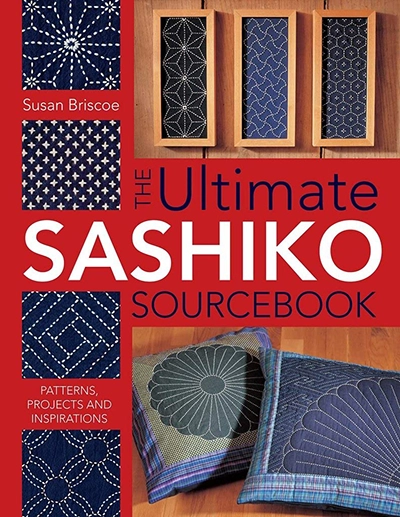 The Ultimate Sashiko Sourcebook 20th Anniversary Limited Edition